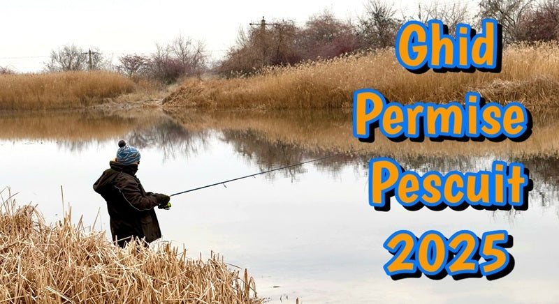 Ghid Permise de Pescuit 2025