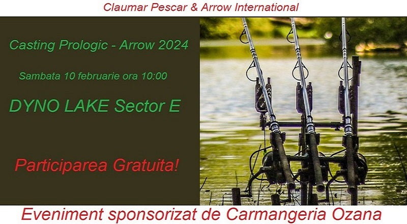 Casting cu lansetele Prologic și Arrow 2024